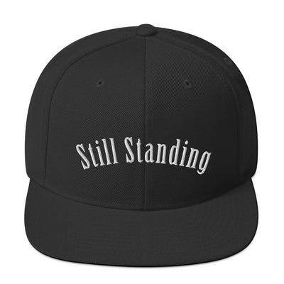 Still Standing - Snapback Hat